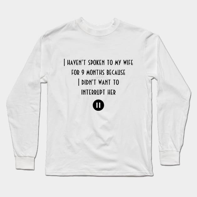 No talking man Long Sleeve T-Shirt by bobinsoil